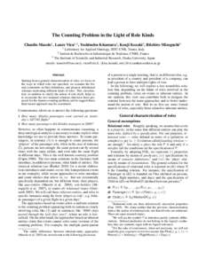 The Counting Problem in the Light of Role Kinds Claudio Masolo1 , Laure Vieu1,2 , Yoshinobu Kitamura3 , Kouji Kozaki3 , Riichiro Mizoguchi3 1 Laboratory for Applied Ontology, ISTC-CNR, Trento, Italy Institut de Recherche