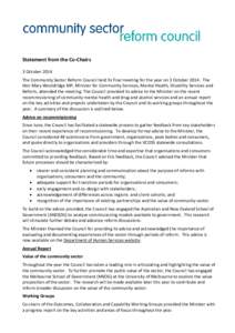 Statement from the Co-Chairs 3 October 2014 The Community Sector Reform Council held its final meeting for the year on 3 October[removed]The Hon Mary Wooldridge MP, Minister for Community Services, Mental Health, Disabilit