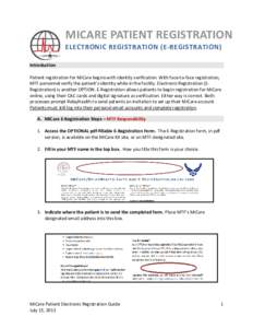 MICARE PATIENT REGISTRATION ELECTRONIC REGISTRATION (E-REGISTRATION) Introduction Patient registration for MiCare begins with identity verification. With face-to-face registration, MTF personnel verify the patient’s id