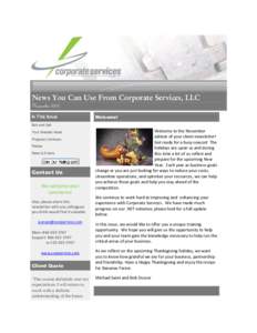 News You Can Use From Corporate Services, LLC November 2010 In This Issue Welcome!