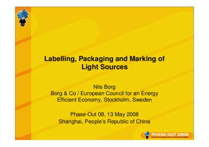 Labelling, Packaging and Marking of Light Sources