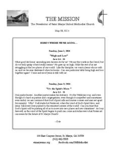 THE MISSION The Newsletter of Saint Marys United Methodist Church May 28, 2014 HERE’S WHERE WE’RE GOING…