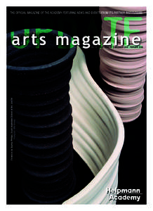THE OFFICIAL MAGAZINE OF THE ACADEMY FEATURING NEWS AND EVENTS FROM ITS PARTNER INSTITUTIONS  arts magazine | NO5  ISSUE 49