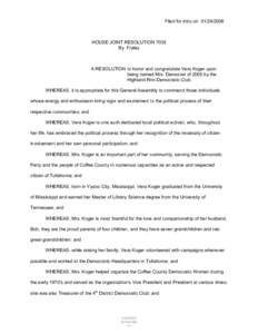 Filed for intro on[removed]HOUSE JOINT RESOLUTION 7035 By Fraley  A RESOLUTION to honor and congratulate Vera Koger upon