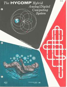 The HYCOMP Hybrid Analog/Digital Computing System, 1964