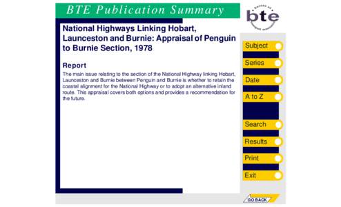 BTE Publication Summary National Highways Linking Hobart, Launceston and Burnie: Appraisal of Penguin to Burnie Section, 1978  Subject