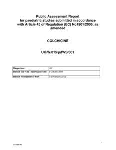 Public Assessment Report for paediatric studies submitted in accordance with Article 45 of Regulation (EC) No1901/2006, as amended  COLCHICINE