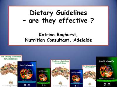 Dietary Guidelines – are they effective ?