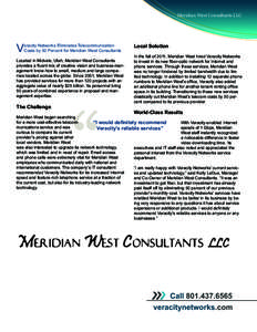 Meridian West Consultants LLC  V eracity Networks Eliminates Telecommunication Costs by 50 Percent for Meridian West Consultants