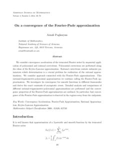 Armenian Journal of Mathematics Volume 4, Number 2, 2012, 49–79 On a convergence of the Fourier-Pade approximation Arnak Poghosyan Institute of Mathematics,