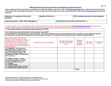 Page 1 of[removed]Instructional Program Review and Planning Supplemental Form Please complete this form for each priority you identified in the[removed]progress report (review these at PRP Supplemental Report Form