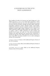 Patent law / Property law / Trademark law / World Trade Organization / Appellations / Geographical indication / Agreement on Trade-Related Aspects of Intellectual Property Rights / Trademark / Integrated circuit layout design protection / Intellectual property law / Law / Civil law