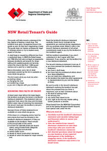 Retail Tenancy Unitwww.retail.nsw.gov.au NSW Retail Tenant’s Guide This guide will help tenants understand the