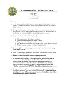 CLIENT RESPONSIBILITIES AND AGREEMENT OTTAWA TRIBE 13 S. 69A MIAMI, OK[removed]PHONE: [removed]