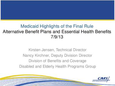 Medicaid Alternative Benefit Plans and Essential Health Benefits