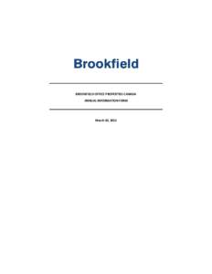 BROOKFIELD OFFICE PROPERTIES CANADA ANNUAL INFORMATION FORM March 30, 2011  ANNUAL INFORMATION FORM