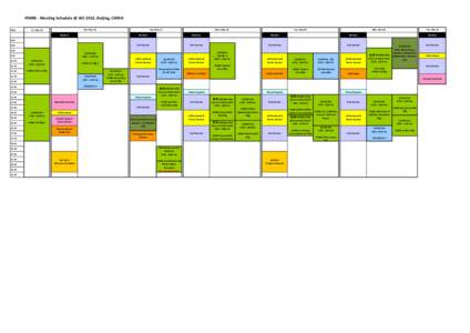 IFMBE - Meeting Schedule @ WC 2012, Beijing, CHINA Date Sat, May 26  Fri, May 25