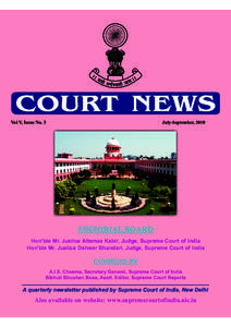 COURT NEWS Vol V, Issue No. 3 July-September, 2010  EDITORIAL BOARD