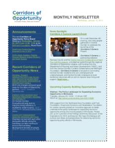 MONTHLY NEWSLETTER Wednesday, January 16, 2013 Announcements The next Corridors of Opportunity Policy Board