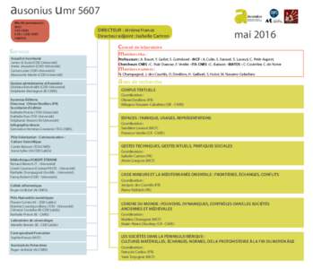 ausonius umr 5607 Effectifs (permanents) : 38 EC 5 ITA CNRS 6 CR + 2 DR CNRS 5 BIATOS