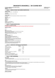 GRANOSITE GRANOROLL - ON COARSE MCR Chemwatch Independent Material Safety Data Sheet Issue Date: 20-Sep-2010 C9317EC  CHEMWATCH Interim