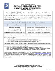 City of Pinellas Park, Florida  POTABLE, WELL, LAKE AND POND PHASE II WATER RESTRICTIONS Effective March 1, 2014