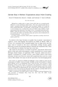 Journal of Experimental Child Psychology 77, 304 –[removed]doi:[removed]jecp[removed], available online at http://www.idealibrary.com on Gender Bias in Mothers’ Expectations about Infant Crawling Emily R. Mondschei