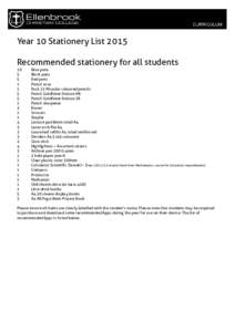 Year 10 Stationery List 2015 Recommended stationery for all students