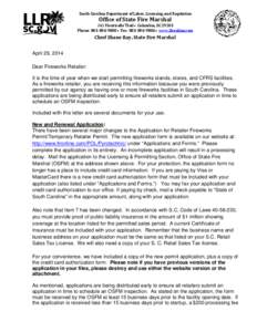 South Carolina Department of Labor, Licensing, and Regulation  Office of State Fire Marshal 141 Monticello Trail • Columbia, SC[removed]Phone: [removed] • Fax: [removed] • www.llronline.com
