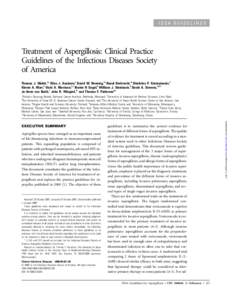 IDSA GUIDELINES  Treatment of Aspergillosis: Clinical Practice Guidelines of the Infectious Diseases Society of America Thomas J. Walsh,1,a Elias J. Anaissie,2 David W. Denning,13 Raoul Herbrecht,14 Dimitrios P. Kontoyia