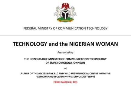 Information technology / International relations / Economic Community of West African States / Nigeria / Poverty reduction / Information and communications technology / Gender role / Information and communication technologies for development / Digital divide in the United States / Technology / Communication / Behavior