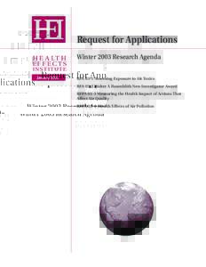 Request for Applications H E A LT H Winter 2003 Research Agenda  EF F EC TS