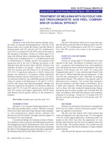 DOI: jimabJournal of IMAB - Annual Proceedings (Scientific Papers, vol. 10, book 1 TREATMENT OF MELASMA WITH GLYCOLIC VERSUS TRICHLOROACETIC ACID PEEL: COMPARISON OF CLINICAL EFFICACY Sonia Va