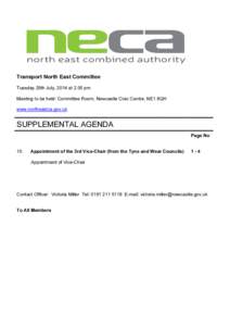 Transport North East Committee Tuesday 29th July, 2014 at 2.00 pm Meeting to be held: Committee Room, Newcastle Civic Centre, NE1 8QH www.northeastca.gov.uk  SUPPLEMENTAL AGENDA