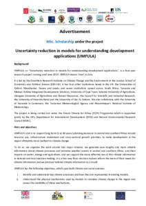 _________________________________________________________________________________________  Advertisement MSc. Scholarship under the project  Uncertainty reduction in models for understanding development