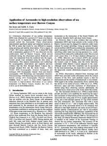 GEOPHYSICAL RESEARCH LETTERS, VOL. 31, L14312, doi:2004GL020336, 2004  Application of Aerosondes to high-resolution observations of sea surface temperature over Barrow Canyon Jun Inoue and Judith A. Curry School 