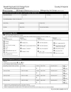 Benefit Application & Change Form  County of Imperial Only Accepted with Required Documentation