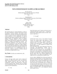 Proceedings of the IASTED International Conference ROBOTICS AND APPLICATIONS June 25-27, 2003, Salzburg, Austria NON-COMMENSURATE MANIPULATOR JACOBIAN Eric M. Schwartz,