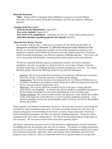 About the Document: Titles: Proposed Rule to Designate Critical Habitat for Ipomopsis polyantha (Pagosa skyrocket), Penstemon debilis (Parachute beardtongue) and Phacelia submutica (DeBeque phacelia) Timeline of the Peer