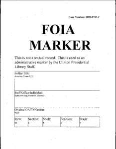 Case Number: [removed]F  FOIA MARKER This is not a textual record. This is used as an administrative marker by the Clinton Presidential