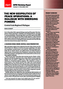 SIPRI Workshop Report Astana, 5–6 November 2013 THE NEW GEOPOLITICS OF PEACE OPERATIONS: A DIALOGUE WITH EMERGING