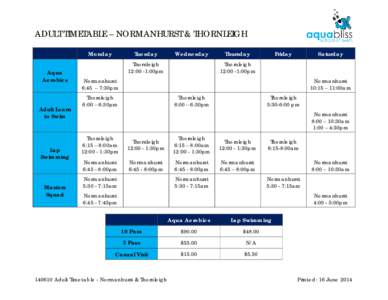 ADULT TIMETABLE – NORMANHURST & THORNLEIGH Monday Aqua Aerobics  Adult Learn