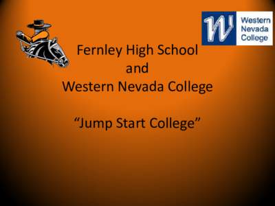 Dayton High School and Western Nevada College  “Jump Start College”