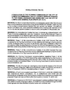 RESOLUTION NO[removed]A RESOLUTION OF THE PLANNING COMMISSION OF THE CITY OF LOMPOC RECOMMENDING THE CITY COUNCIL APPROVE CHANGES TO THE ZONING ORDINANCE AND ZONING MAP FOR THE CITY OF LOMPOC 2030 GENERAL PLAN UPDATE 