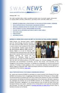 February 2007 – nº2 The Sahel and West Africa Club’s monthly newsletter aims to provide regular information on ongoing SWAC activities, publications, upcoming events and other S WAC news.  