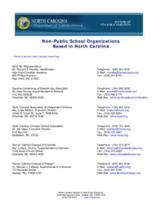 Non-Public School Organizations Based in North Carolina < Return to the Non-Public Education Home Page ACSI NC Representative Mr. Richard E. Hardee, Headmaster