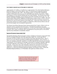 Chapter 5 Assessments and Strategies for SGCN and Key Habitats  SOUTHERN SHORTGRASS PRAIRIE ECOREGION Approximately 22.2 million ac (9 million ha) or approximately 33% of the Southern Shortgrass Prairie Ecoregion occurs 