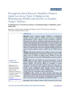 Original Article  Fenugreek Seed Extract Stabilize Plasma Lipid Levels in Type 2 Diabetes by Modulating PPARs and GLUT4 in Insulin Target Tissues
