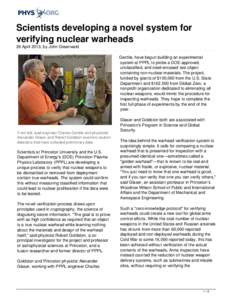 Scientists developing a novel system for verifying nuclear warheads