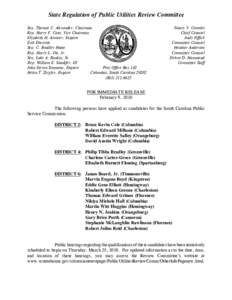 State Regulation of Public Utilities Review Committee Sen. Thomas C. Alexander, Chairman Rep. Harry F. Cato, Vice Chairman Elizabeth H. Atwater, Esquire Erik Ebersole Sen. C. Bradley Hutto